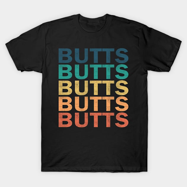 Butts Name T Shirt - Butts Vintage Retro Name Gift Item Tee T-Shirt by henrietacharthadfield